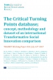 The critical turning points database : concept, methodology and dataset of an international Transformative Social Innovation comparison (TRANSIT working paper # 10, July 12th 2017)